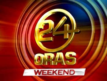 24 oras logopedia|24 Oras Weekend .